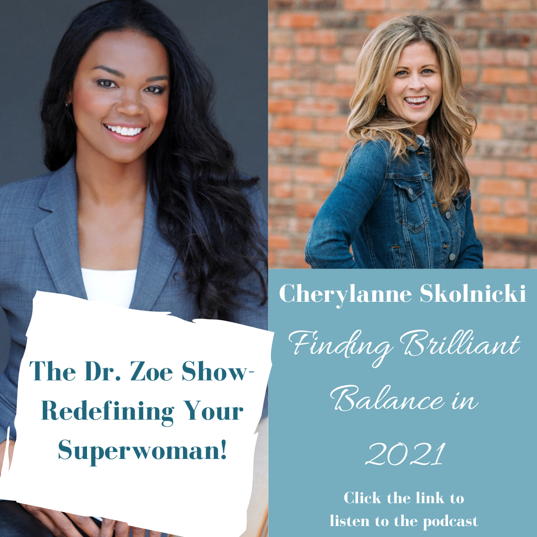 Finding Brilliant Balance in 2021 - Dr. Zoe Shaw