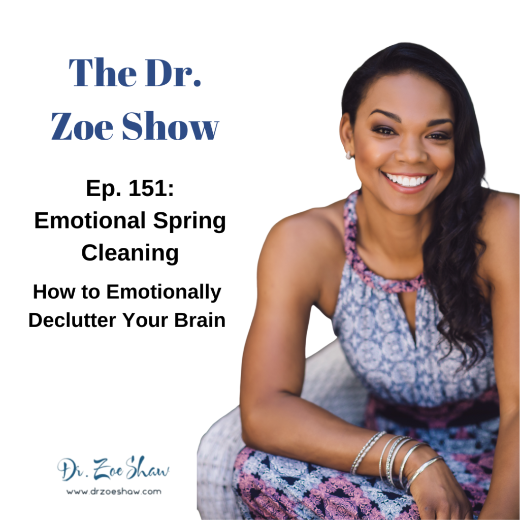 Emotional Spring Cleaning - How to Emotionally Declutter Your Brain