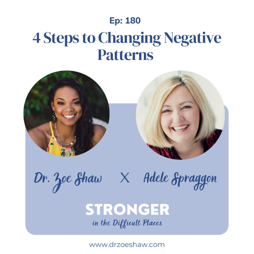 4 Steps to Changing Negative Patterns