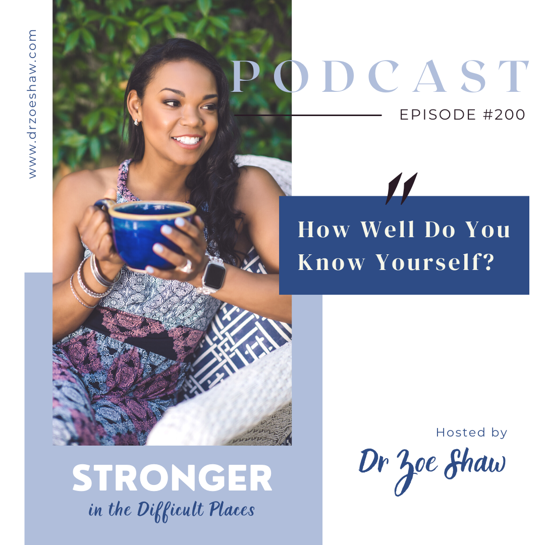 How Well Do You Know Yourself Dr Zoe Shaw
