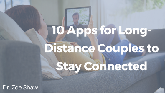 10 Apps for Long-Distance Couples to Stay Connected