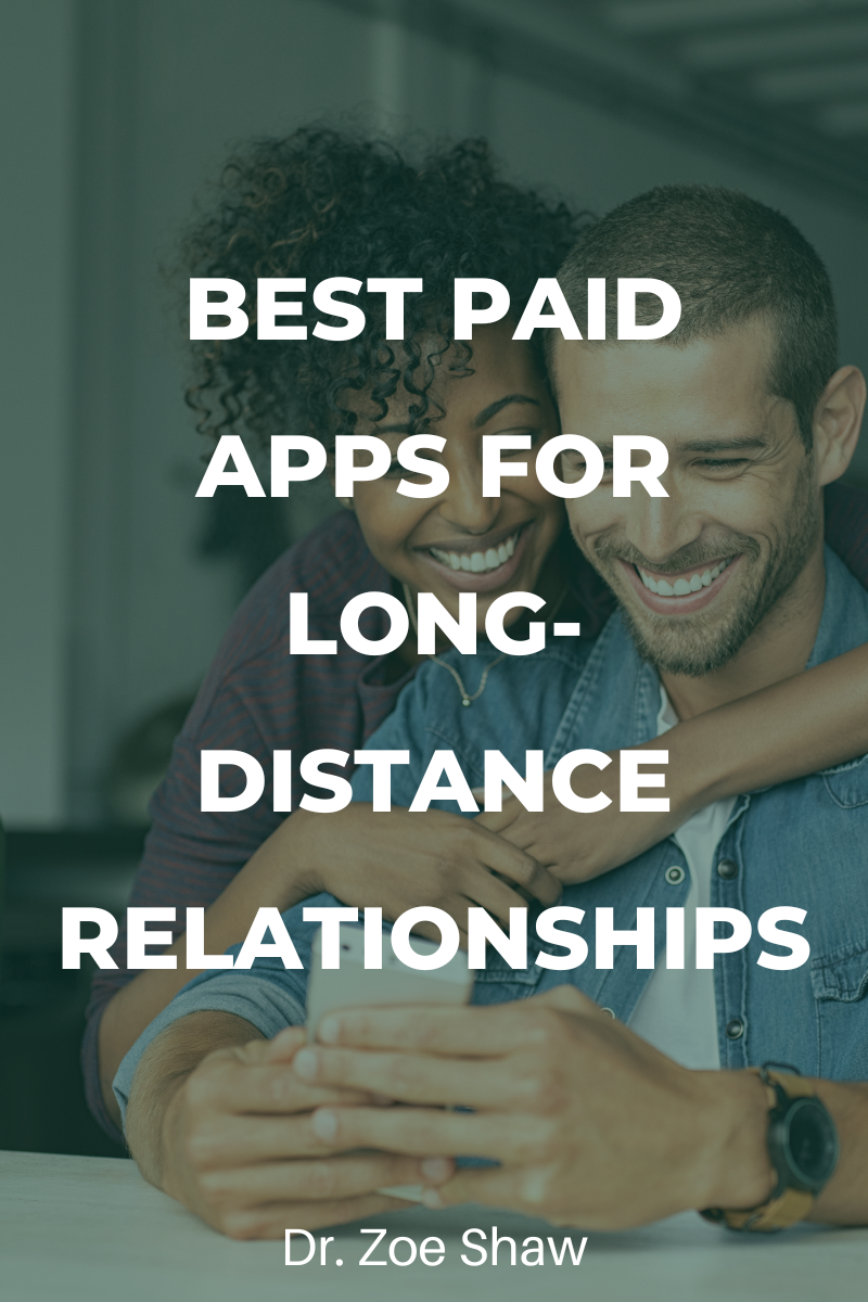 Best Paid Apps for Long-Distance Relationships