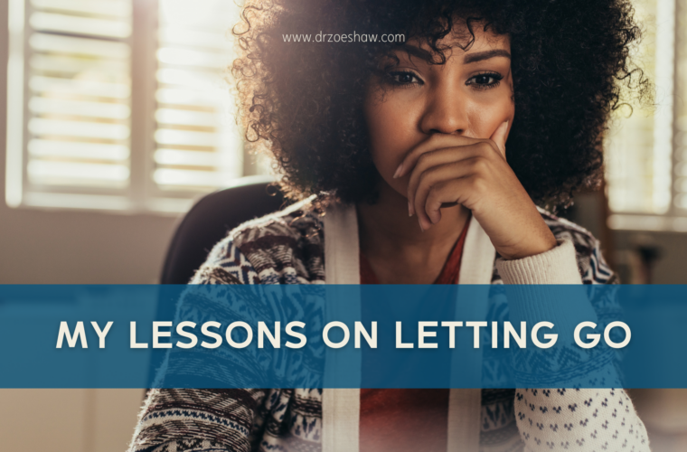 My Lessons on Letting Go